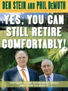 Yes, You Can Still Retire Comfortably! (eBook): The Baby-Boom Retirement Crisis and How to Beat It